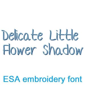 Delicate Little Flower Shadow ESA font (MHA)