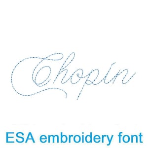 May include: The word "Chopin" written in a blue cursive font with a dotted outline. The text is centred on a white background. The text "ESA embroidery font" is written in blue below the word "Chopin".