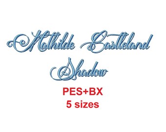 Mathilde Castleland Shadow embroidery font formats bx + pes, Sizes 0.50 (1/2), 0.75 (3/4),  1, 1.5 and 2"