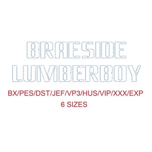 Braeside Lumberboy bean stitch outline machine embroidery font 6 sizes