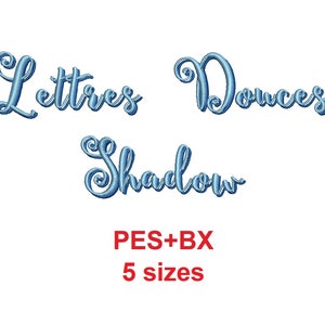 Lettres Douces Shadow embroidery font formats bx + pes, Sizes 0.50 (1/2), 0.75 (3/4),  1, 1.5 and 2&quot;
