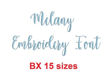 Melany Script embroidery BX font Sizes 0.25 (1/4), 0.50 (1/2), 1, 1.5, 2, 2.5, 3, 3.5, 4, 4.5, 5, 5.5, 6, 6.5, and 7 inches