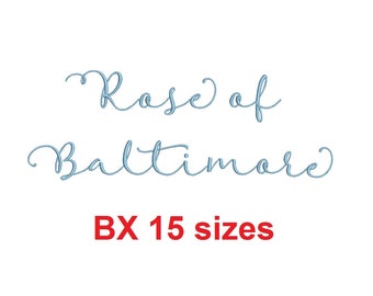 Rose of Baltimore embroidery BX font Sizes 0.25 (1/4), 0.50 (1/2), 1, 1.5, 2, 2.5, 3, 3.5, 4, 4.5, 5, 5.5, 6, 6.5, and 7 inches