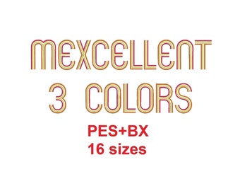 Mexcellent 3 colors™  block embroidery font formats PES+BX 16 sizes French and English alphabet with commercial license (RLA)