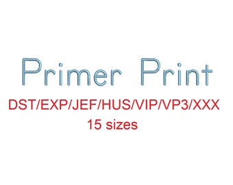 Primer Print™ block embroidery font dst/exp/jef/hus/vip/vp3/xxx 15 sizes small to large (RLA)