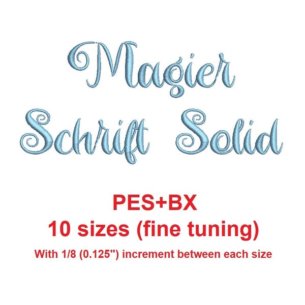Magier Schrift Solid embroidery font PES+BX 10 sizes with 1/8" (0.125") increment (MHA)