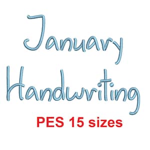 January Handwriting embroidery font PES format 15 Sizes 0.25 (1/4), 0.5 (1/2), 1, 1.5, 2, 2.5, 3, 3.5, 4, 4.5, 5, 5.5, 6, 6.5, and 7" (MHA)