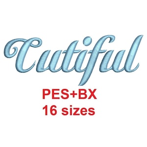 May include: Blue cursive embroidery design of the word "Cutiful" with the text "PES+BX 16 sizes" below.