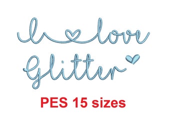 I Love Glitter embroidery font PES format 15 Sizes 0.25 (1/4), 0.5 (1/2), 1, 1.5, 2, 2.5, 3, 3.5, 4, 4.5, 5, 5.5, 6, 6.5, 7" (MHA)