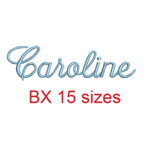 Caroline embroidery BX font Sizes 0.25 (1/4), 0.50 (1/2), 1, 1.5, 2, 2.5, 3, 3.5, 4, 4.5, 5, 5.5, 6, 6.5, and 7 inches