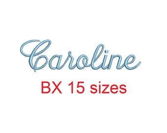 Caroline embroidery BX font Sizes 0.25 (1/4), 0.50 (1/2), 1, 1.5, 2, 2.5, 3, 3.5, 4, 4.5, 5, 5.5, 6, 6.5, and 7 inches