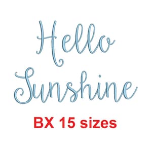 May include: Blue cursive text that reads "Hello Sunshine" with the words "BX 15 sizes" in red below.