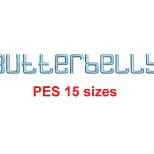Butterbelly™ block embroidery font PES 15 Sizes 0.25 (1/4), 0.5 (1/2), 1, 1.5, 2, 2.5, 3, 3.5, 4, 4.5, 5, 5.5, 6, 6.5, and 7 inches (RLA)