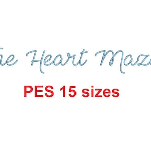 May include: The Heart Maze embroidery design in blue lettering with the text "PES 15 sizes" in red lettering.