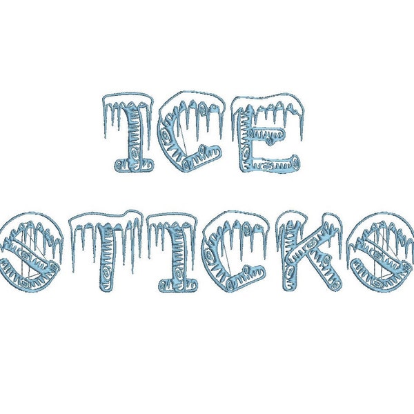 Ice Sticks embroidery font formats dst, exp, pes, jef and xxx, Sizes 1, 1.5 and 2 inches, instant download