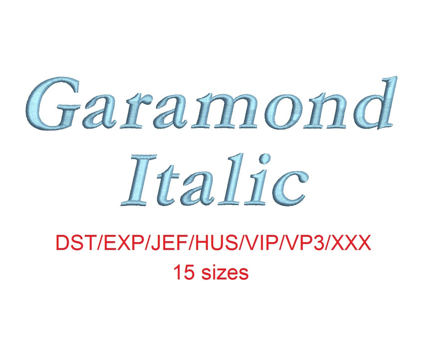 Garamond Italic 刺繍フォント dstexpjefhusvipvp3xxx 小から大までの 15 サイズ