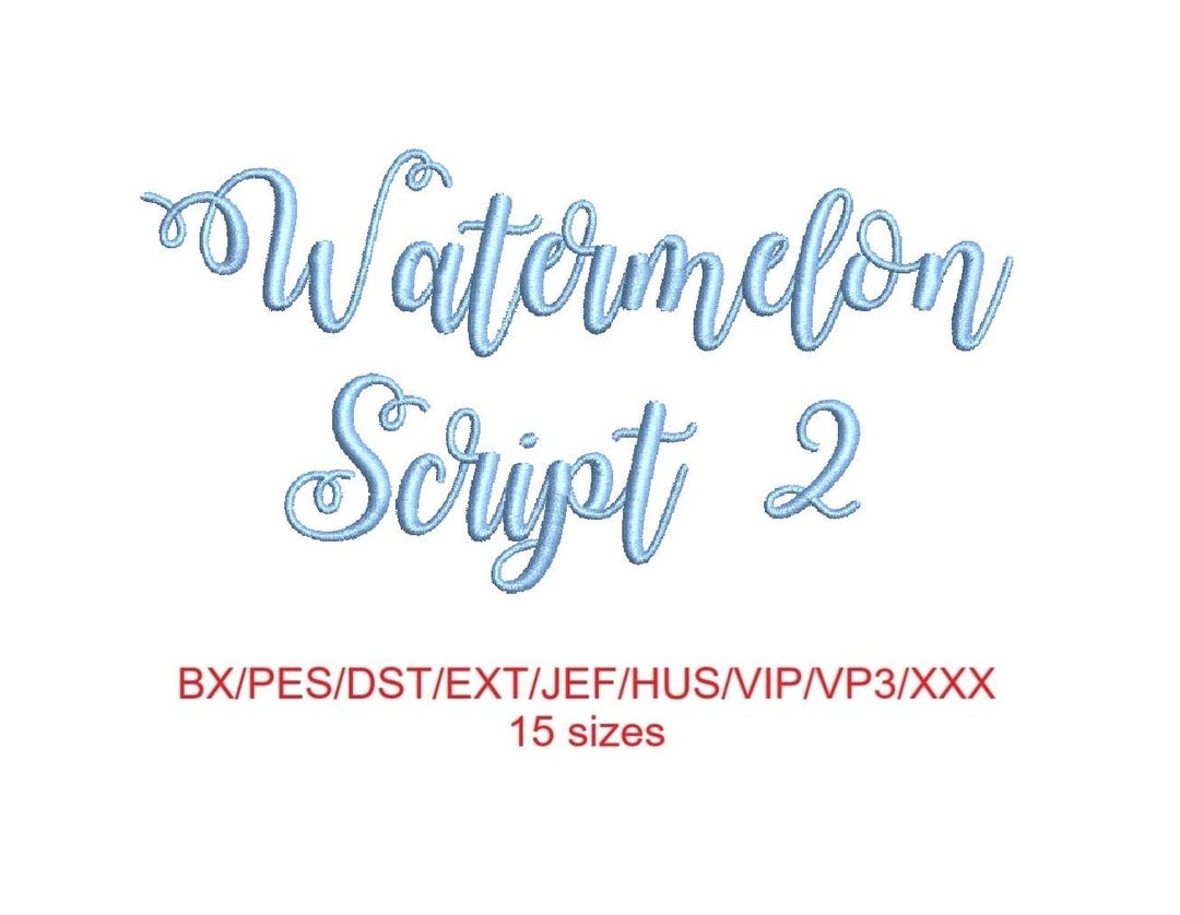 Watermelon Script #2 Embroidery Font With Commercial License (MHA) - Etsy