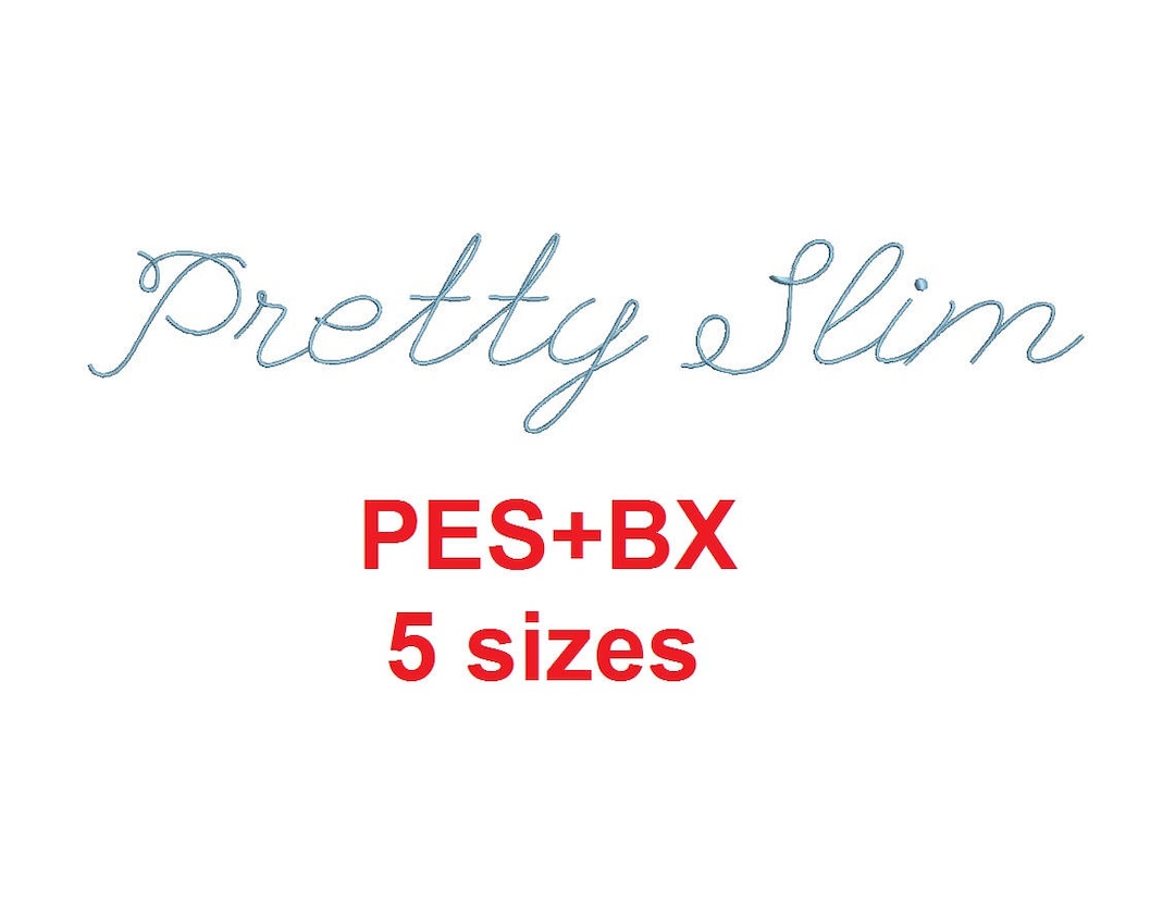 Pretty Slim Script Embroidery Font, PES BX, 5 Sizes - Etsy