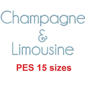 Könnte beinhalten: Blaue Text-Stickerei-Design für ein maschinelles Stickprojekt. Das Design sagt "Champagner & Limousine" mit dem kaufmännischen Und in einer dekorativen Schriftart. Der Text "PES 15 Größen" ist in Rot unter dem Design.