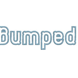 May include: The word "Bumped" is written in a blue outlined font.