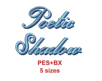 Poetic Shadow 2 Farben Stickerei Schriftformate PES+Bx 5 Größen