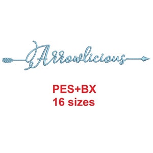 Arrowlicious embroidery font formats PES+BX 16 sizes French and English alphabet with commercial license (CFA)