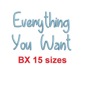 Może przedstawiać: Niebieski haftowany tekst, który brzmi "Everything You Want" ze słowami "BX 15 rozmiarów" na czerwono poniżej.