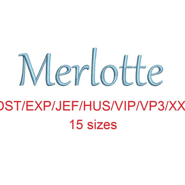 Merlotte embroidery font dst/exp/jef/hus/vip/vp3/xxx 15 sizes small to large