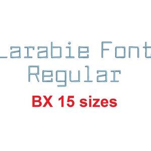 May include: Larabie Font Regular, a digital font in blue outlined letters, with the text "BX 15 sizes" in red letters.