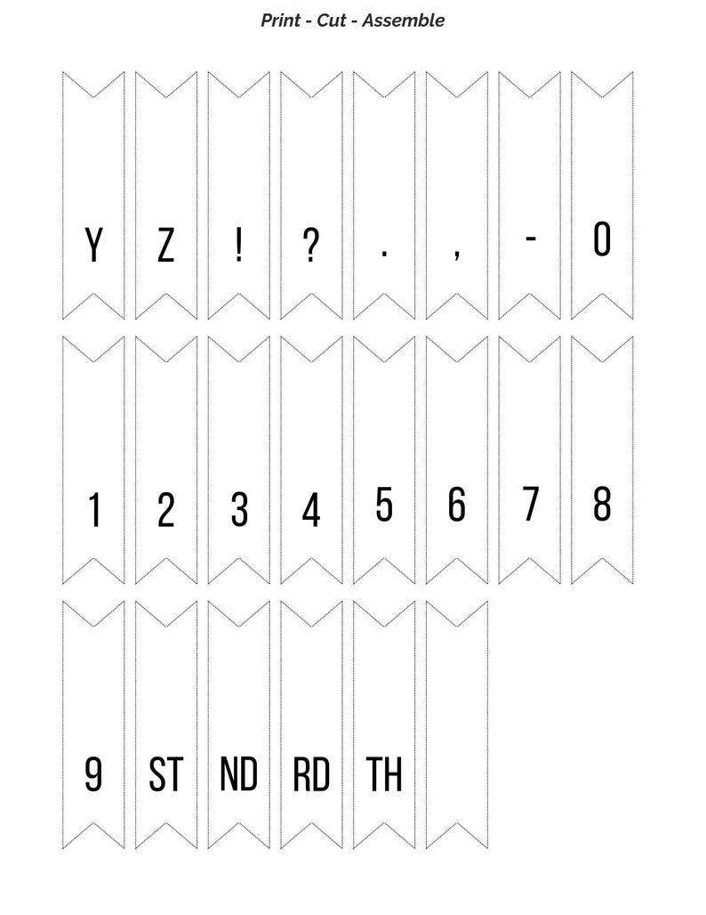 May include: Printable set of white banner flags with black text. The flags include letters, numbers, punctuation marks, and ordinal indicators. The text on the flags includes: Y, Z, !, ?, ., -, 0, 1, 2, 3, 4, 5, 6, 7, 8, 9, ST, ND, RD, TH.