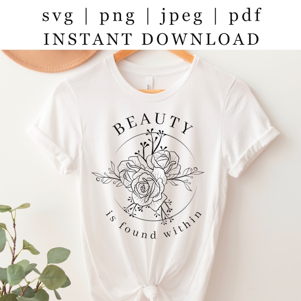 Beauty Comes From Within SVG Bible Verse Empowering 1 Peter 3:3-4 Empower Beautiful Women Print Cut File Silhouette Cricut Studio