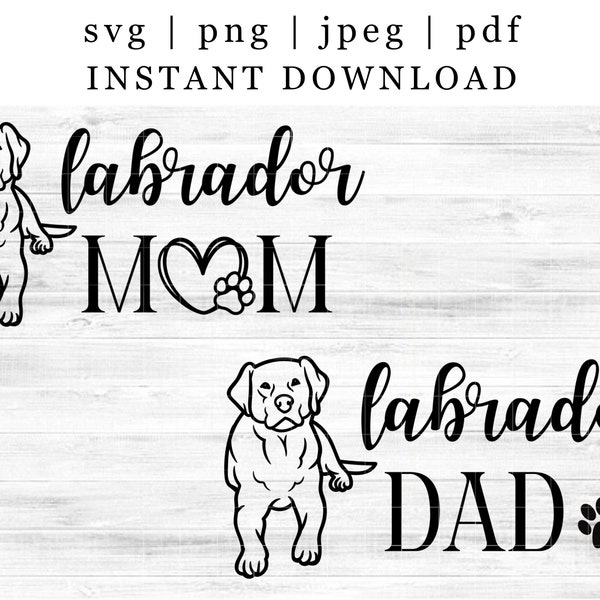 Labrador Mom Svg & Labrador Dad Svg Files For Cricut, Labrador Tshirt Design, Lab Mom, Lab Dad, Laser Cut File, Svg Png Pdf Vector Clipart