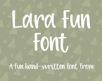 Lara Fun Font, Hand-written Font, Hand-Lettered Font, Custom Font, Quirky Font, Fun Font, OTF Font