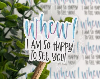 Happy To See You Etsy