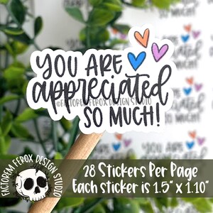 You are Appreciated So Much Sticker©, Thank You Sticker, Etsy Sticker, Small Business, Small Shop, Packaging, Shipping Supplies image 2