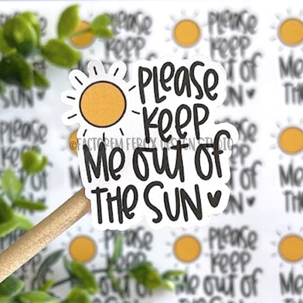 Please Keep Me Out of the Sun Sticker©, Care Sticker, Care Instructions, Small Shop, Small Business, Handmade Shop, Care Label, Epoxy Care