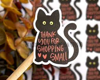 Black Cat Thank You for Shopping Small Sticker©, Spooky, Halloween, Cat Sticker, Small Shop, Small Business, Thank You Sticker, Handmade