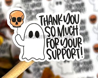 Thank You So Much Ghost Sticker©, Halloween, Spooky, TYSM, Small Shop, Small Business, Handmade Shop, Shipping Supplies, Packaging Stickers