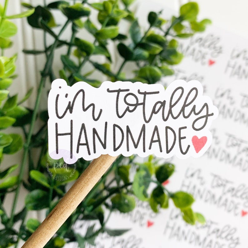 Totally Handmade Sticker © Handmade Sticker Made by Hand Etsy