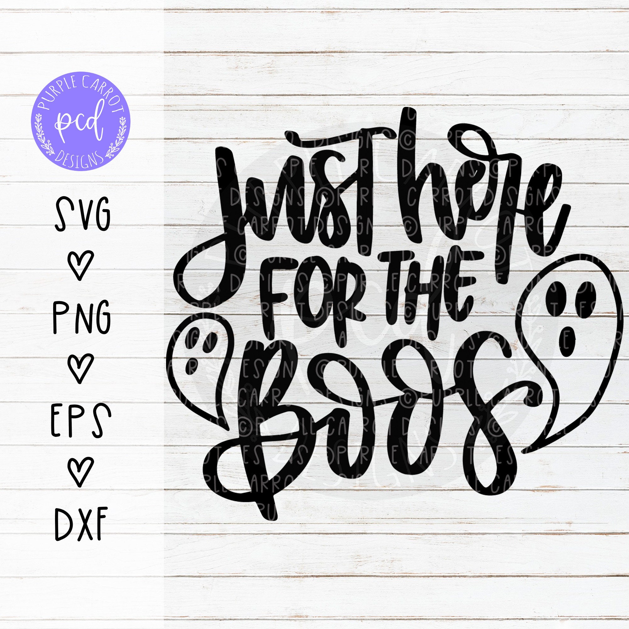 Just Here for the Boos SVG©, Custom SVG, Halloween Cut File, Hallowee…