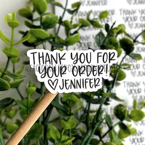 Personalized Thank You for Your Order Sticker©, Thank You Sticker, Small Shop Sticker, Small Business, Etsy Sticker, Thank You