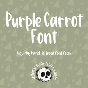 Lettertype Purple Carrot ©, handgeschreven lettertype, handgeschreven lettertype, aangepast lettertype, eigenzinnig lettertype, leuk lettertype, OTF-lettertype, TTF-lettertype
