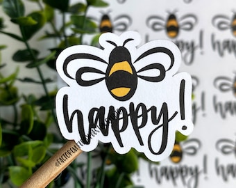 Bee Happy Sticker, Etsy Sticker, Party Favor Sticker, Wedding Favor, Snail Mail, Small Shop Sticker,  Business