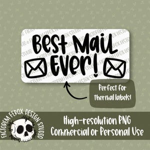 Best Mail Ever Sticker PNG-Datei © - Kommerzielle Nutzung, Verpackung, Druckbare PNG, Danke, Small Shop, Thermodrucker, Small Business Sticker