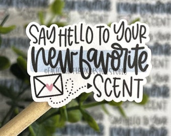 Say Hello to Your New Favorite Scent Sticker©, Candle, Wax Melt, Wax Warmer, Scent Mail, Soy Wax, Handmade Shop, Small Shop, Small Business