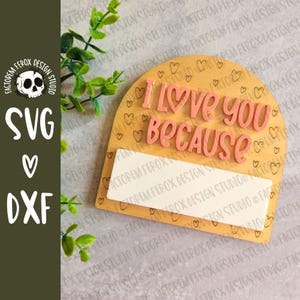 Te amo porque es el día de San Valentín Letrero SVG © - Archivo de corte SVG para uso comercial, Thunder Laser, Glowforge Laser, SVG de San Valentín, regalo de aniversario