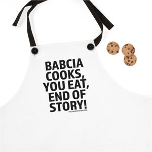 Babcia Cooks You Eat Poly Twill Apron | Gift For Polish Grandmother
