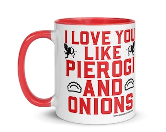 Pierogi and Onions Valentines Day Coffee Mug | Polish Coffee Cup Gift