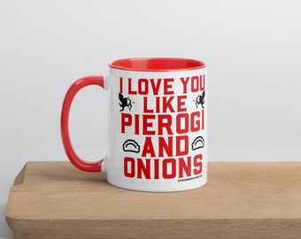 Pierogi and Onions Valentines Day Coffee Mug | Polish Wife Husband Girlfriend Boyfriend Gift