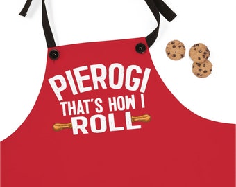 Pierogi Apron That's How I Roll